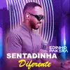 Edinho Pakera - Sentadinha Diferente - Single